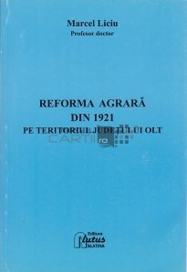Reforma agrara din 1921 pe teritoriul judetului Olt
