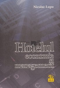 Hotelul - Economie si management