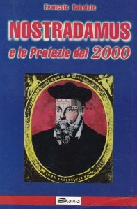 Nostradamus e le profezie del 2000 / Nostradamus si profetiile din 2000