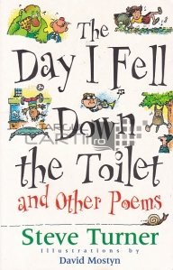 Day I Fell down the Toilet And Other Poems