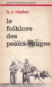 Le folklore des peaux-rouges / Folclorul pielii rosii