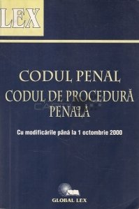 Codul Penal. Codul de procedura penala