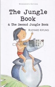 The jungle book and the second jungle book / Cartea junglei si a doua carte a junglei