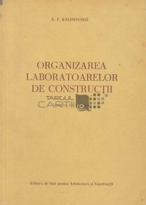 Organizarea laboratoarelor de constructii