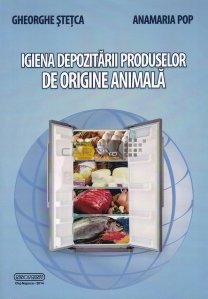 Igiena depozitarii produselor de origine animala