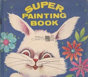 Super painting book / Super carte de pictura