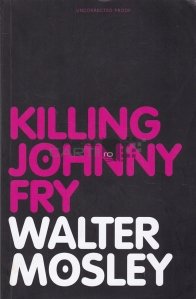 Killing Johnny Fry / Uciderea lui Johnny Fry