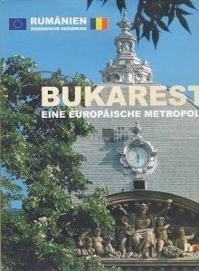 Bukarest / Bucuresti