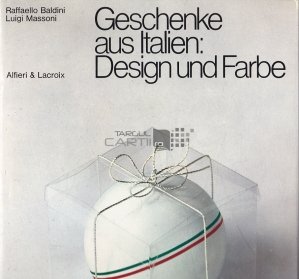 Geschenke aus italien: design und farbe / Cadouri din Italia: design si culoare