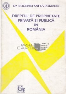Dreptul de proprietate privata si publica in Romania