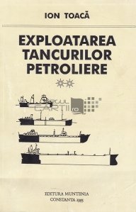 Exploatarea tancurilor petroliere