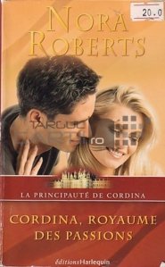 Cordina, royaume des passions / Cordina, regatul patimilor