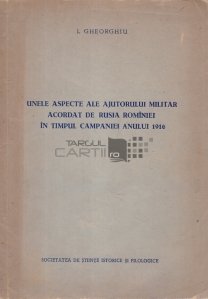 Unele aspecte ale ajutorului militar acordat de Rusia Rominiei in timpul campaniei anului 1916