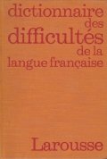 Dictionnaire des difficultes de la langue francaise