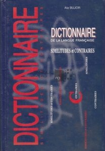 Dictionnaire de la langue francaise / Dictionar al limbii franceze