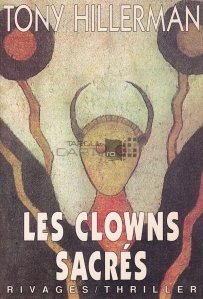 Les clowns sacres / Clovnii Sacri