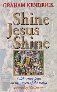 Shine Jesus Shine / Straluceste Isuse straluceste