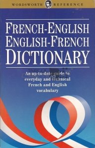French-English/ English-French Dictionary / Dictionar francez-englez/ englez-francez