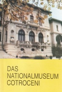 Das national museum Cotroceni / Muzeul national Cotroceni
