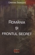 Romania si frontul secret