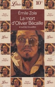 La mort d'Olivier Becaille / Moartea lui Olivier Becaille