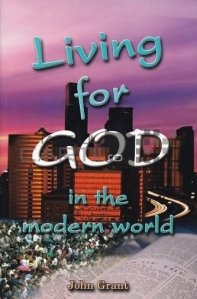 Living for God in the Modern World