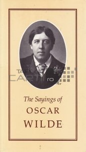 Sayings of Oscar Wilde
