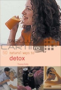 50 Ways to Detox Naturally