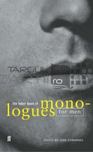Faber Book of Monologues: Men