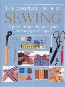 the Complete Book of Sewing