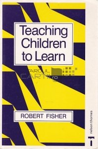 Teaching Children to Learn