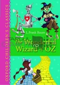 Oxford Children's Classics The Wonderful Wizard of Oz