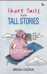 Short Tails and Tall Stories