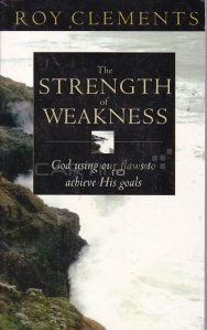 The Strength of Weakness