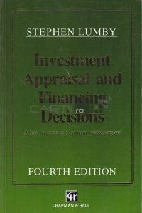 Investment, Aprraisal and Financing Decisions