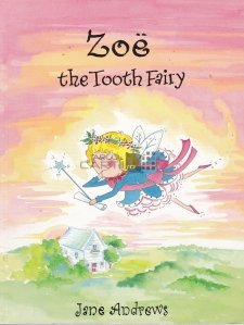 Zoe the Tooth Fairy