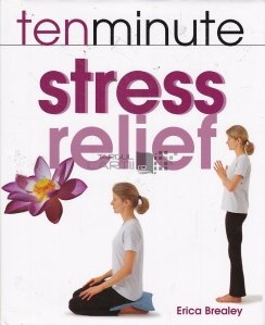 Ten Minutes Stress Relief