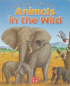 Look and Learn about Animals in the Wild
