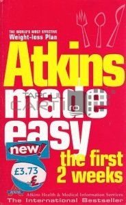 Atkins Made Easy- The First Two Weeks