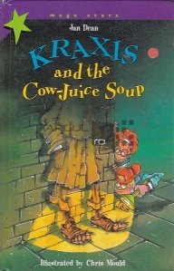 Kraxis and the Cow-Juice Soup
