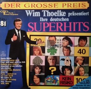 Der grosse preis (wim thoelke prasentiert ihre deutschen superhits neu '81)