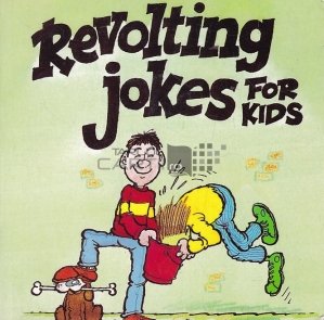 Revolting Jokes for Kids