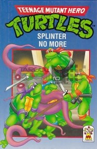 Turtles: Splinter No More