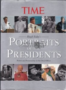 Hugh Sidey's Portraits of the Presidents