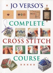 Jo Verso's Complete Cross Stitch Course