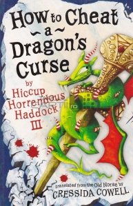 How to Chet a Dragon's Curse by Hiccup Horrendous Haddock III