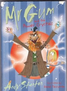 Mr. Gum and the Power Crystals