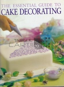 The essential guide to cake decorating