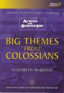 Big Themes From Colossians