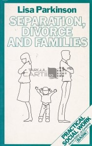 Separation, Divorce and Families